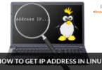 How to Get IP Address in Linux