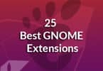 25 Best GNOME Extensions