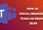 How to Install Microsoft Teams on Ubuntu 20.04